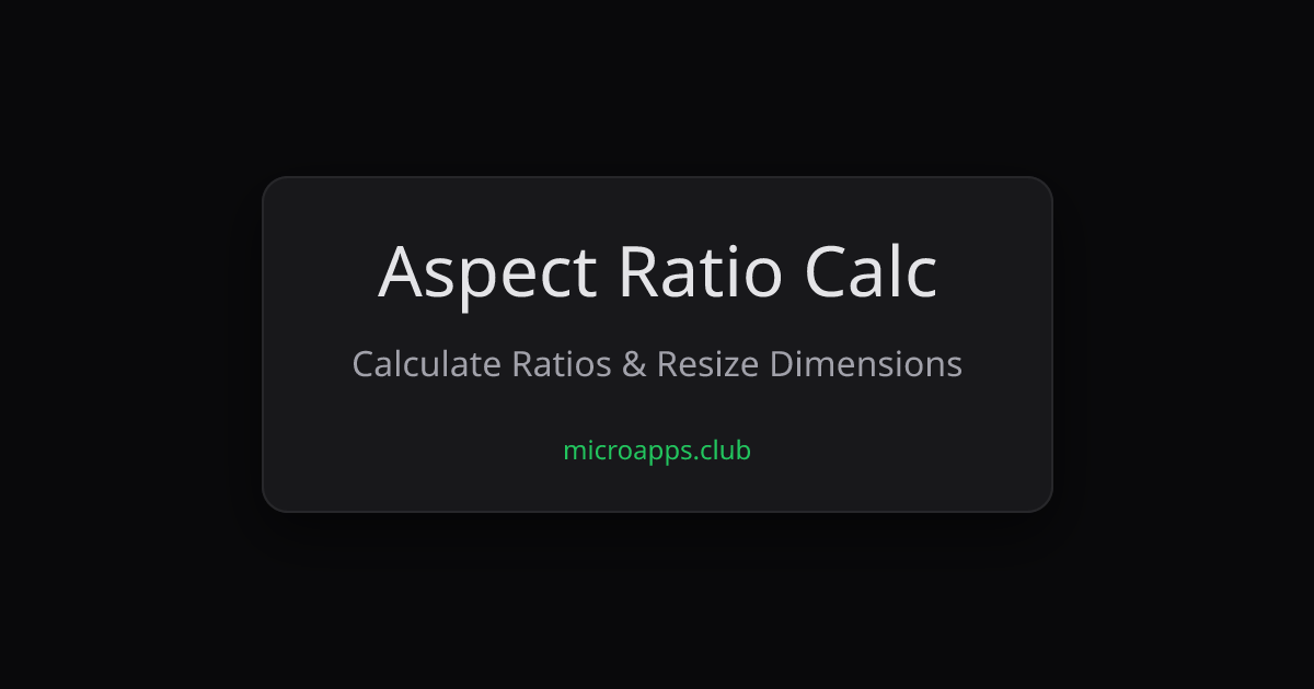 Aspect Ratio Calculator
